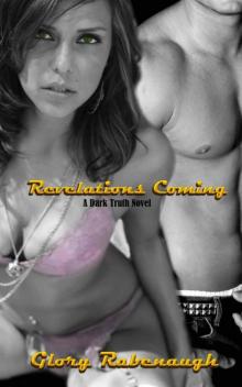 Revelations Coming (The Dark Truth Novel Series)