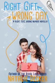 Right Gift Wrong Day_A Right Text Wrong Number Novella