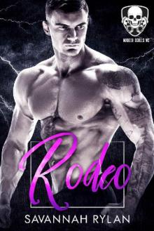 Rodeo (Marked Skulls MC Book 2)