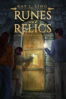 Runes and Relics (Gem Powers Series Book 3)