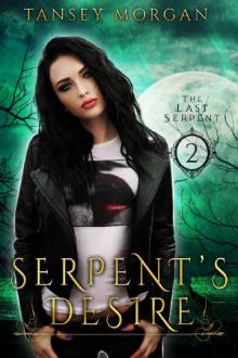 Serpent's Desire_A Reverse Harem Urban Fantasy