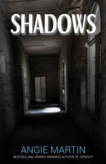 Shadows: Six Terrifying and Thrilling Tales