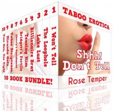 Shhh! Don't Tell (10 BOOK BUNDLE TABOO EROTICA)