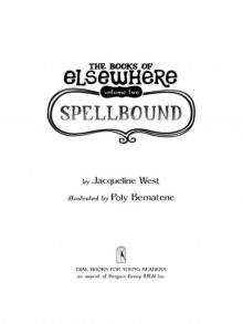 Spellbound: The Books of Elsewhere: Volume 2