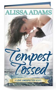 Tempest Tossed: A Love Unexpected Novel