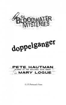 The Bloodwater Mysteries: Doppelganger