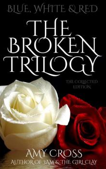 The Broken Trilogy