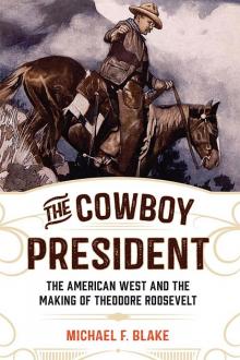 THE COWBOY PRESIDENT