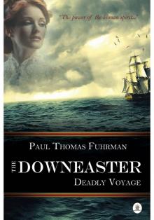 The Downeaster: Deadly Voyage