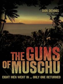 The Guns of Muschu