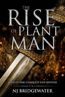 The Rise of Plant Man, Lord of War, Conquest and Revenge: Green Monk of Tremn, Part II (Coins of Amon-Ra Book 2)