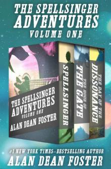 The Spellsinger Adventures Volume One: Spellsinger, the Hour of the Gate, and the Day of the Dissonance