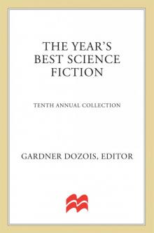 The Year’s Best Science Fiction: Tenth Annual Collection