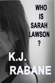 Who is Sarah Lawson: A Captivating Psychological Thriller