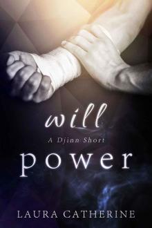 Will Power: A Djinn Short