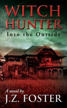 Witch Hunter: Into the Outside