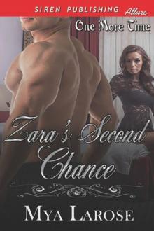 Zara's Second Chance [One More Time] (Siren Publishing Allure)