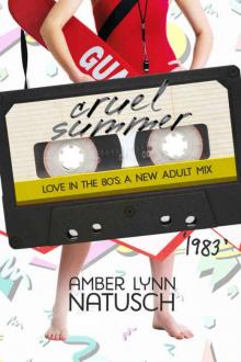 1983: Cruel Summer (Love in the 80s #4)