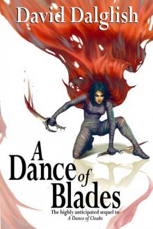 A Dance of Blades, (Shadowdance Trilogy, Book 2)