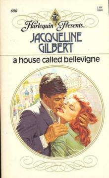 A House Called Bellevigne