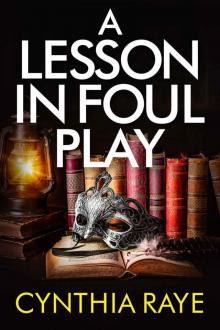 A Lesson in Foul Play: A Cozy Mystery Book