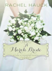 A March Bride (A Year of Weddings Novella)