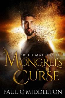 A Mongrel's Curse (Breed Matters Book 1)