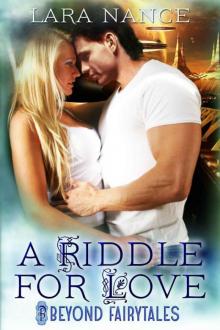 A Riddle For Love (Beyond Fairytales)