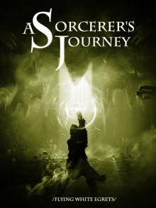 A Sorcerer's Journey, 2