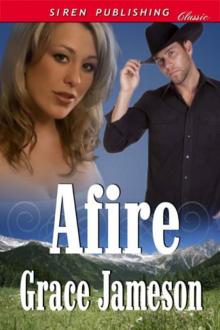 Afire (Siren Publishing Classic)