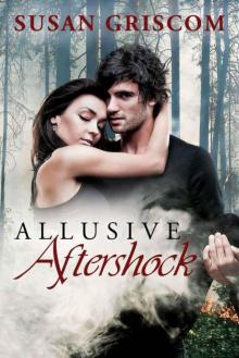 ALLUSIVE AFTERSHOCK