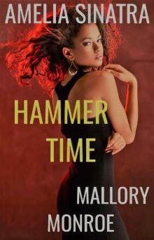 Amelia Sinatra: Hammer Time