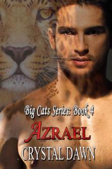 Azrael_Big Cat Shifters Looking for Fated Mates