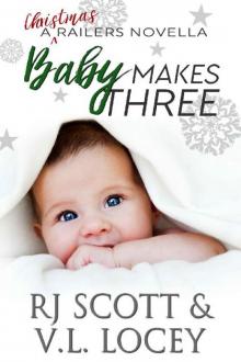 Baby Makes Three (Harrisburg Railers Book 10)