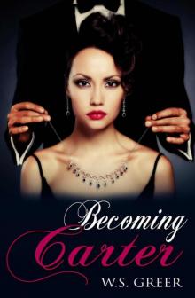 Becoming Carter (The Carter Series) (Volume 2)