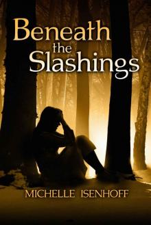 Beneath the Slashings (Divided Decade Collection)