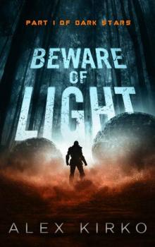 Beware of Light (Dark Stars Book 1)