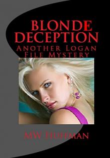 BLONDE DECEPTION - The Logan Files