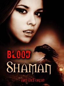 Blood Shaman_Sara Nightwing Book 1