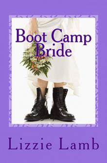 Boot Camp Bride