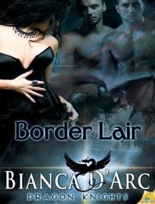 Border Lair: Dragon Knights, Book 2