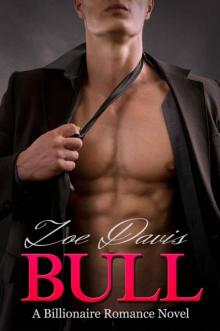 Bull: A Steamy Billionaire Romance Novel