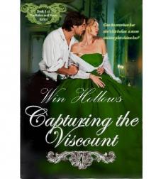 Capturing the Viscount (Rakes and Roses Book 1)