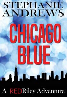 Chicago Blue: A Red Riley Adventure