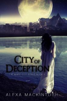 City of Deception (The White City Series Book 1)