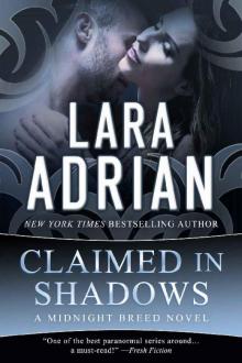 Claimed in Shadows_A Midnight Breed Novel