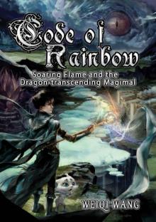 Code of Rainbow: Soaring Flame and the Dragon-transcending Magimal