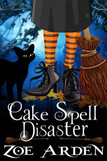 Cozy Mystery: Cake Spell Disaster (A Haven Witch Book)