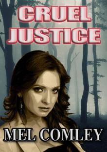 Cruel Justice (DI Lorne Simpkins (Book one))