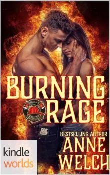 Dallas Fire & Rescue: Burning Rage (Kindle Worlds Novella)